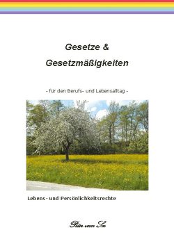 Gesetze & Gesetzmäßigkeiten von See,  Peter vom