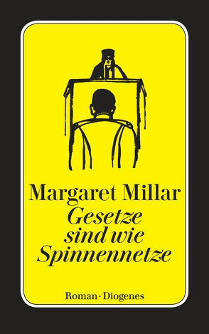 Gesetze sind wie Spinnennetze von Millar,  Margaret, Rojahn,  Jobst-Christian