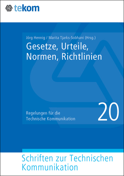 Gesetze, Urteile, Normen, Richtlinien von de Wolf,  Abraham, Dyczka,  Jan, Ebenhoch,  Peter, Gesmann-Nuissl,  Dagmar, Gräfe,  Elisabeth, Gruchmann,  Torsten, Hennig,  Jörg, Heuer-James,  Jens-Uwe, Kleiner,  Horst-Henning, Klumpp,  Claudia, Lierheimer,  Gerhard, Michael,  Jörg, Reilly,  Annette D., Schmeling,  Roland, Schulz,  Matthias, Tjarks-Sobhani,  Marita, Windgassen,  Philipp