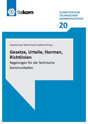 Gesetze, Urteile, Normen, Richtlinien von de Wolf,  Abraham, Dyczka,  Jan, Ebenhoch,  Peter, Gesmann-Nuissl,  Dagmar, Gräfe,  Elisabeth, Gruchmann,  Torsten, Hennig,  Jörg, Heuer-James,  Jens-Uwe, Kleiner,  Horst-Henning, Klumpp,  Claudia, Lierheimer,  Gerhard, Michael,  Jörg, Reilly,  Annette D., Schmeling,  Roland, Schulz,  Matthias, Tjarks-Sobhani,  Marita, Windgassen,  Philipp