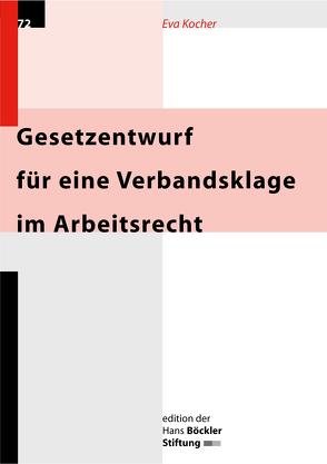 Gesetzentwurf für eine Verbandsklage im Arbeitsrecht von Kocher,  Eva