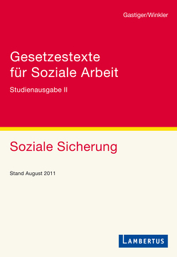 Gesetzestexte für Soziale Arbeit von Gastiger,  Sigmund, Winkler,  Jürgen