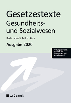 Gesetzestexte Gesundheits- und Sozialwesen von Collier,  Peter, Stich,  RA Rolf H.