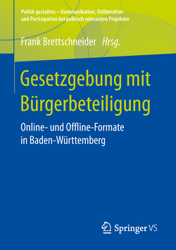 Gesetzgebung mit Bürgerbeteiligung von Brettschneider,  Frank