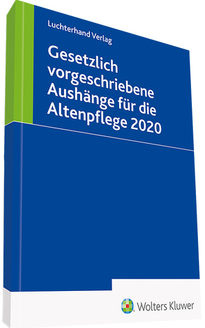 Gesetzlich vorgeschriebene Aushänge für die Altenpflege 2020