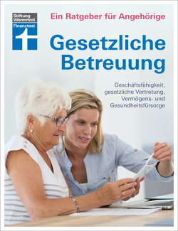 Gesetzliche Betreuung: Neuerungen der Betreuungsreform & des Betreuungsrechts von Engler,  Marina, Nitschke,  Dr. Kai