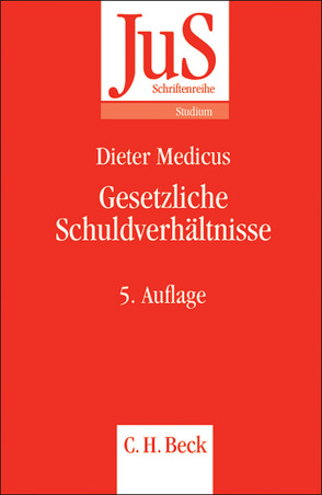 Gesetzliche Schuldverhältnisse von Medicus,  Dieter