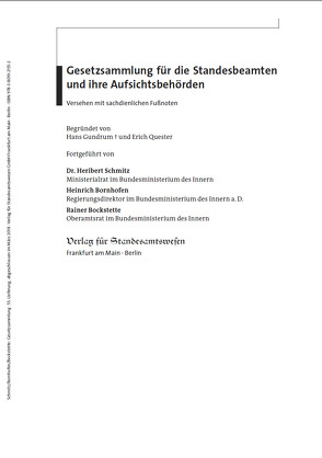 Gesetzsammlung für die Standesbeamten und ihre Aufsichtsbehörden von Bockstette,  Rainer, Bornhofen,  Heinrich, Schmitz,  Heribert