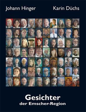 Gesichter der Emscher-Region von Düchs,  Karin, Hinger,  Johann