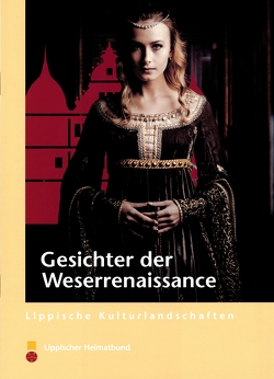 Gesichter der Weserrenaissance von Hilker,  Susanne, Wiesekopsieker,  Stefan