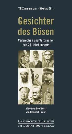 Gesichter des Bösen von Dörr,  Nikolas, Prantl,  Heribert, Zimmermann,  Till