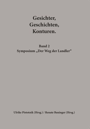 Gesichter, Geschichten, Konturen. von Bauinger,  Renate