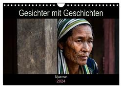 Gesichter mit Geschichten – Myanmar (Wandkalender 2024 DIN A4 quer), CALVENDO Monatskalender von Steiner,  Gabi