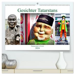 Gesichter Tatarstans – Begegnungen in Kasan (hochwertiger Premium Wandkalender 2024 DIN A2 quer), Kunstdruck in Hochglanz von von Loewis of Menar,  Henning