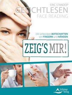 Gesichtlesen – Zeig’s mir! von Standop,  Eric