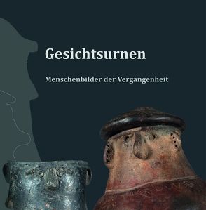Gesichtsurnen von Kneisel,  Jutta