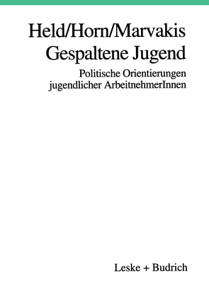 Gespaltene Jugend von Held,  Josef, Horn,  Hans-Werner, Marvakis,  Athanasios