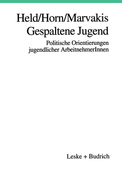 Gespaltene Jugend von Held,  Josef, Horn,  Hans-Werner, Marvakis,  Athanasios