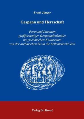 Gespann und Herrschaft von Jünger,  Frank