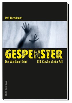 Gespenster von Dieckmann,  Rolf