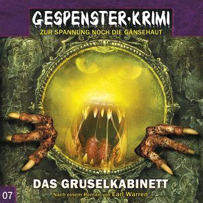 Gespenster-Krimi 7: Das Gruselkabinett von Duschek,  Markus, Warren,  Earl