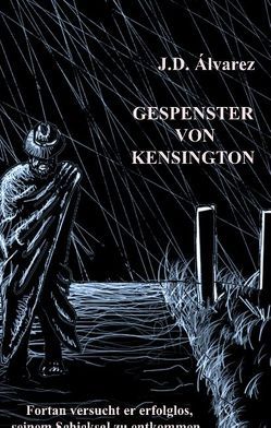 Gespenster von Kensington von Álvarez,  J.D., Grossmann,  Konradin