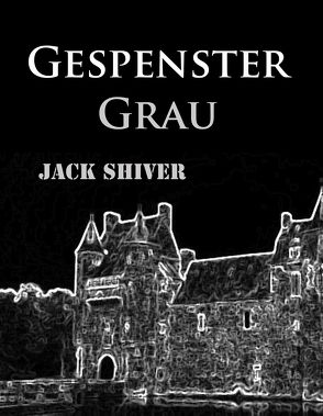 Gespenstergrau von Shiver,  Jack