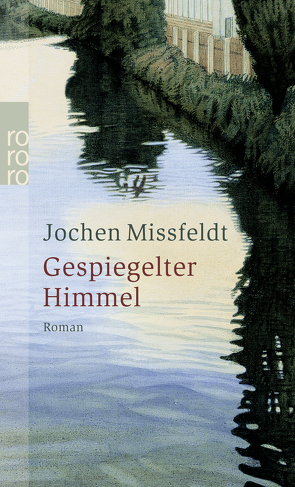 Gespiegelter Himmel von Missfeldt,  Jochen