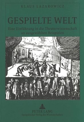 Gespielte Welt von Lazarowicz,  Klaus