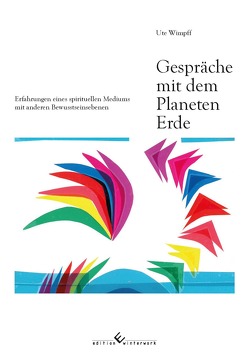 GesprÃ¤che mit dem Planeten Erde von Wimpff,  Ute