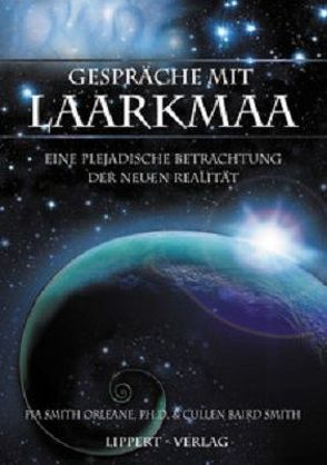 Gespräche mit LAARKMAA von Baird Smith,  Cullen, Smith Orleane,  Pia