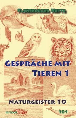 Gespräche mit Tieren 1 von Pérez,  Jesús, Pfannenschmidt,  Friedrich, Staël von Holstein,  Verena, Weirauch,  Wolfgang