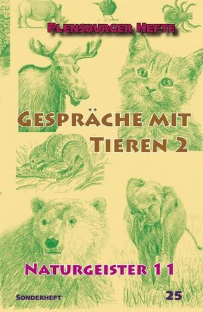 Gespräche mit Tieren 2 von Pérez,  Jesús, Pfannenschmidt,  Friedrich, Staël von Holstein,  Verena, Weirauch,  Wolfgang