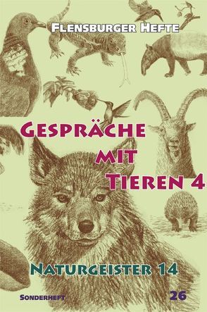 Gespräche mit Tieren 4 von Pérez,  Jesús, Pfannenschmidt,  Friedrich, Staël von Holstein,  Verena, Weirauch,  Wolfgang