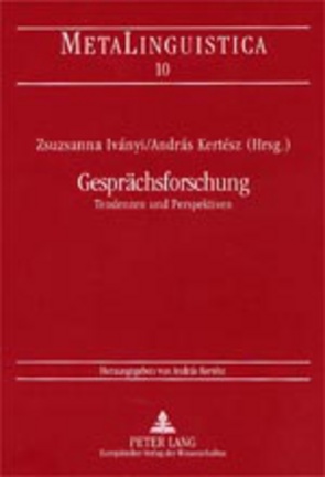 Gesprächsforschung von Iványi,  Zsuzsanna, Kertész,  András