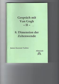 Gespräch mit Van Gogh II von Tashiro,  Jannes