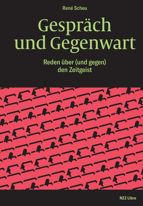 Gespräch und Gegenwart von Scheu,  René