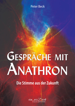 Gespräche mit Anathron von Beck,  Peter