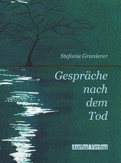 Gespräche nach dem Tod von Granierer,  Stefanie