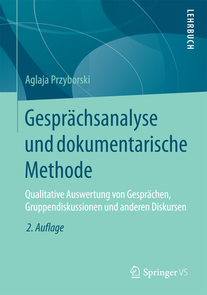 Gesprächsanalyse und dokumentarische Methode von Przyborski,  Aglaja