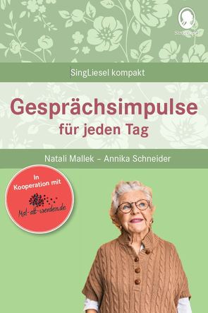 Gesprächsimpulse für jeden Tag von Mallek,  Natali, Schneider,  Annika