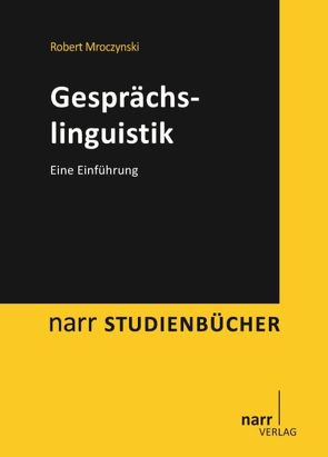 Gesprächslinguistik von Mroczynski,  Robert