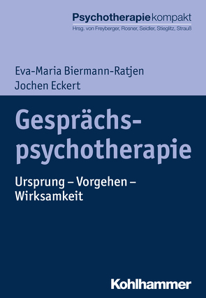 Gesprächspsychotherapie von Biermann-Ratjen,  Eva-Maria, Eckert,  Jochen, Freyberger,  Harald J, Rosner,  Rita, Seidler,  Günter H., Stieglitz,  Rolf-Dieter, Strauß,  Bernhard