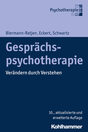 Gesprächspsychotherapie von Biermann-Ratjen,  Eva-Maria, Eckert,  Jochen, Schwartz,  Hans-Joachim