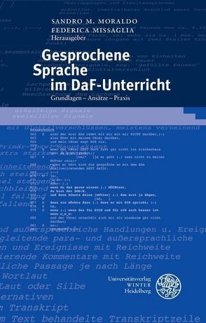 Gesprochene Sprache im DaF-Unterricht von Missaglia,  Federica, Moraldo,  Sandro M.