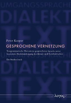 Gesprochene Vernetzung von Kaspar,  Peter