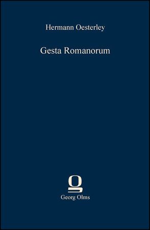 Gesta Romanorum von Oesterley,  Hermann