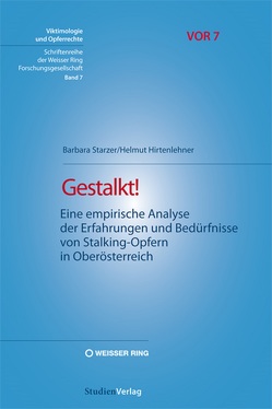 Gestalkt! von Hirtenlehner,  Helmut, Starzer,  Barbara