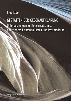 Gestalten der Gegenaufklärung von Elbe,  Ingo