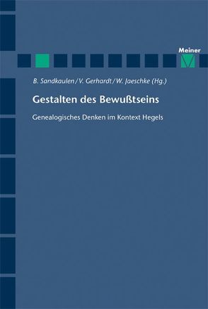 Gestalten des Bewußtseins von Gerhardt,  Volker, Jaeschke,  Walter, Sandkaulen,  Birgit